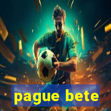 pague bete